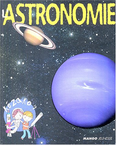 Stock image for L'astronomie for sale by Ammareal