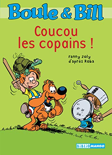Stock image for BOULE & BILL COUCOU LES COPAINS for sale by ThriftBooks-Atlanta