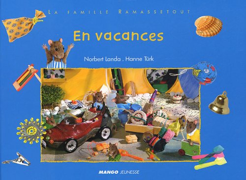 9782740419403: En vacances: La famille Ramassetout (ALBUMS ILLUSTRES 3/6 ANS)