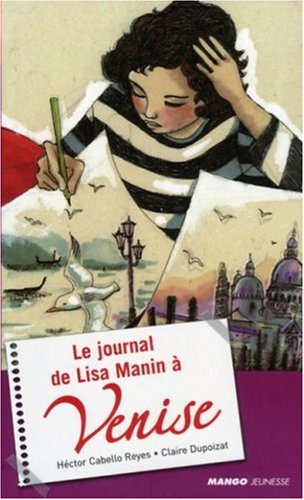 Stock image for Le journal de Lisa Manin  Venise for sale by Ammareal