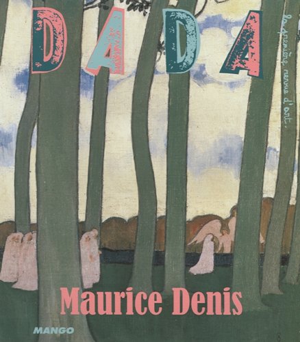 Beispielbild fr Maurice Denis (Revue Dada n123) zum Verkauf von Ammareal