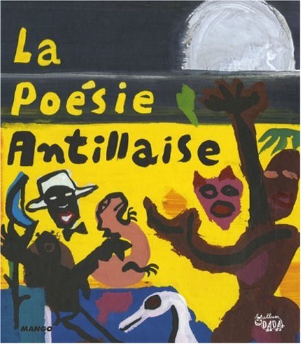 Stock image for La Posie Antillaise for sale by Ammareal