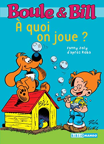 Stock image for Boule et Bill, Tome 7 : A quoi on joue ? for sale by medimops