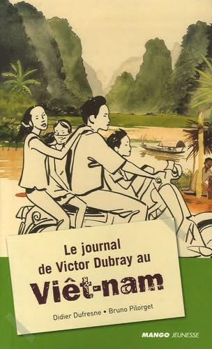 Beispielbild fr JOURNAL DE VICTOR DUBRAY AU VIETNAM (LE) zum Verkauf von WorldofBooks