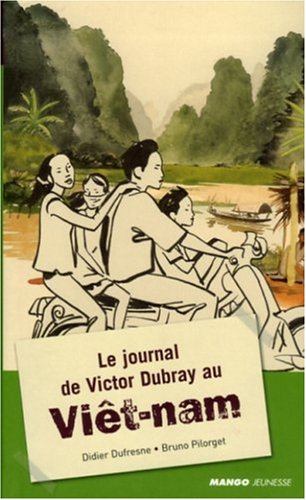 9782740420881: Le journal de Victor Dubray au Vit-nam