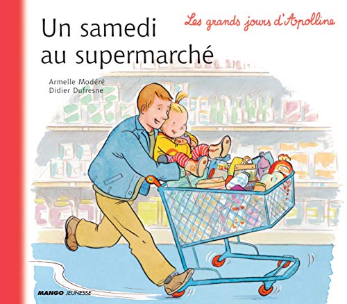 Beispielbild fr UN SAMEDI AU SUPERMARCHE zum Verkauf von Ammareal