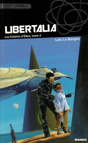 Beispielbild fr Libertalia. -trilogie les enfants d'eden t3 zum Verkauf von Ammareal