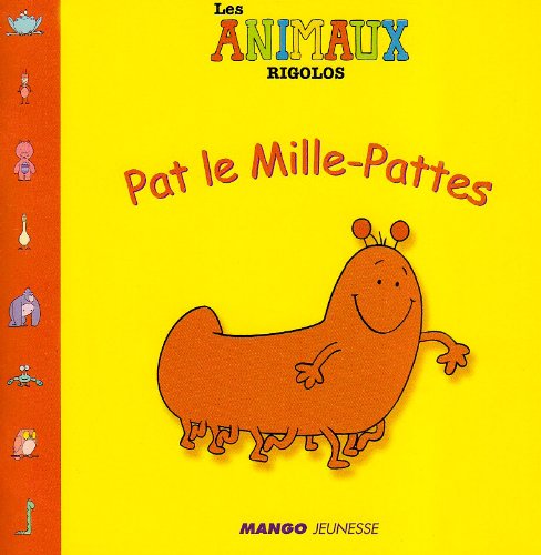 Stock image for Pat le Mille-Pattes for sale by LeLivreVert