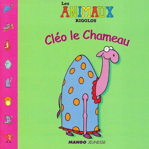 Beispielbild fr Clo le Chameau zum Verkauf von medimops