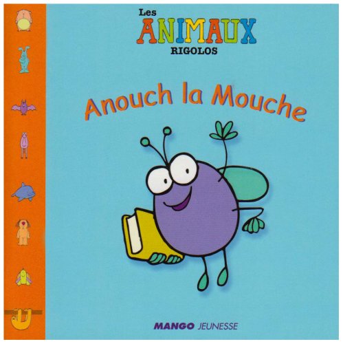 Stock image for Anouch la Mouche for sale by medimops