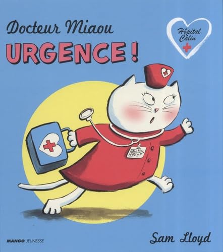 9782740423509: DOCTEUR MIAOU : URGENCE !