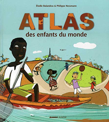 9782740423981: Atlas des enfants du monde (ALBUMS ILLUSTRES 6/9 ANS)