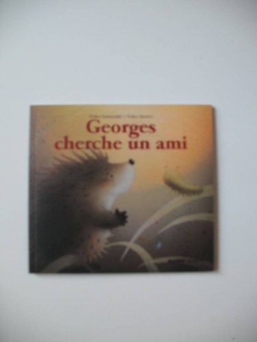 Stock image for Georges cherche un ami for sale by medimops
