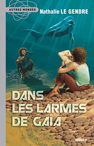 Stock image for Dans les larmes de Gaa for sale by Ammareal