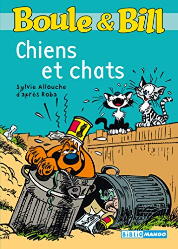 Beispielbild fr Boule et Bill : Chiens et chats zum Verkauf von medimops