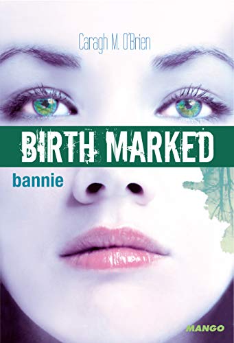 9782740428078: BIRTH MARKED - Bannie: Tome 2 (MONDES IMAGINAIRES)