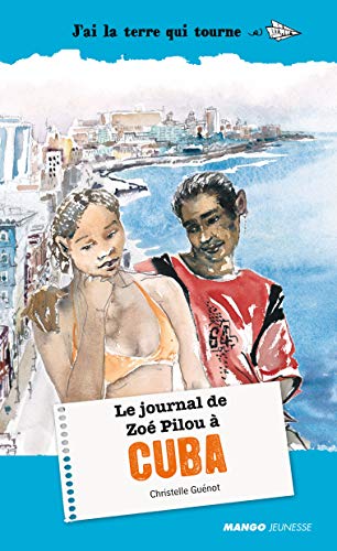 Stock image for Le journal de Zo Pilou  Cuba for sale by Ammareal