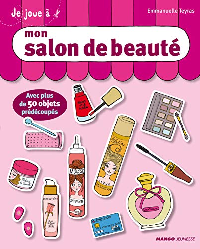 Stock image for MON SALON DE BEAUTE Teyras, Emmanuelle for sale by BIBLIO-NET