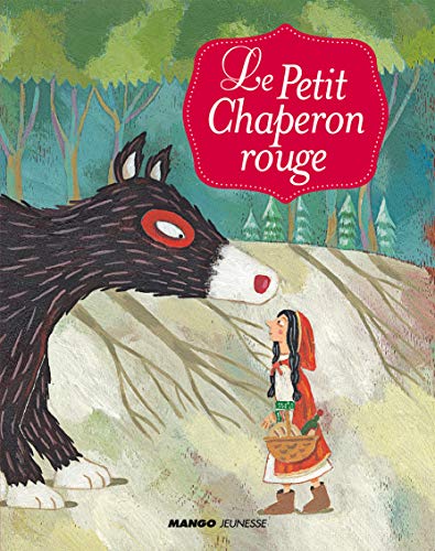 9782740429112: Le Petit Chaperon rouge