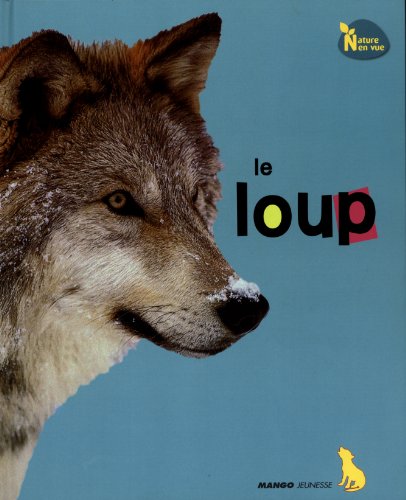 Beispielbild fr Le loup zum Verkauf von Ammareal