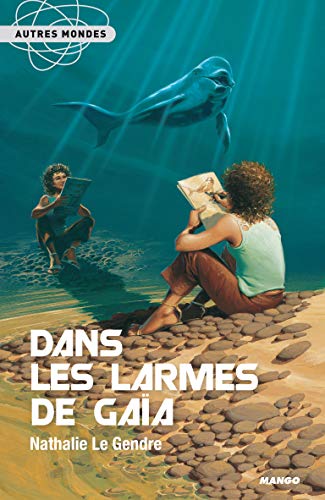 Stock image for Dans les Larmes de Gaia for sale by medimops