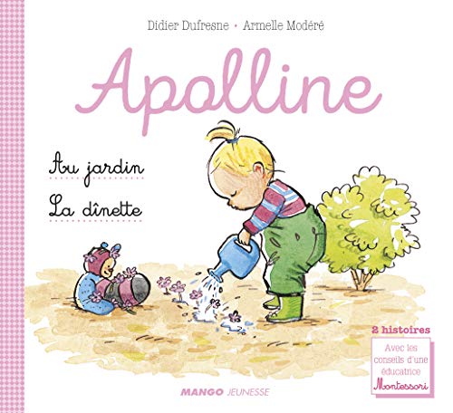 Beispielbild fr La dnette / Le jardin: 2 histoires d'Apolline zum Verkauf von Ammareal