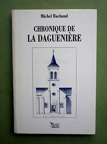 Imagen de archivo de Chronique de La Daguenire a la venta por medimops