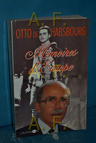 Beispielbild fr MEMOIRES D'EUROPE Habsbourg, Otto de and Picaper, Jean-Paul zum Verkauf von LIVREAUTRESORSAS