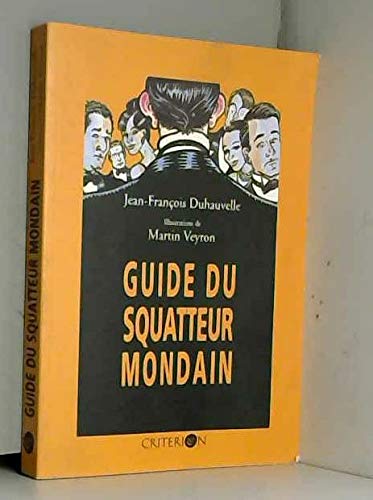 Stock image for Guide du squatteur mondain for sale by Ammareal