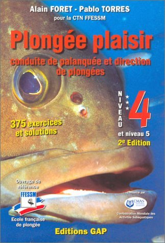 Beispielbild fr Plonge Plaisir. Niveau 4+5 : Conduite De Palanque Et Direction De Plonge zum Verkauf von RECYCLIVRE