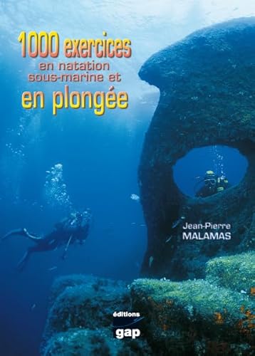 Imagen de archivo de 1.000 Exercices En Natation Sous-marine Et En Plonge a la venta por RECYCLIVRE