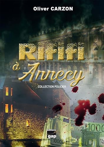Stock image for Rififi  Annecy for sale by Gallix