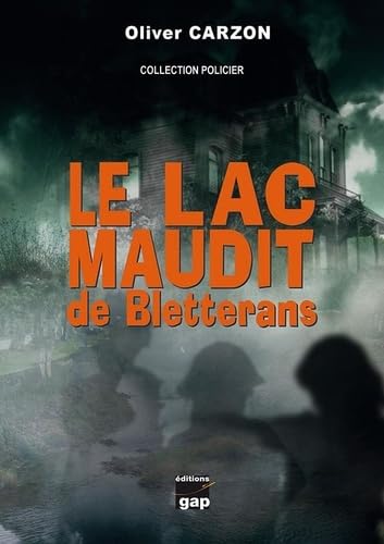 Stock image for Le lac maudit de Bletterans for sale by Gallix