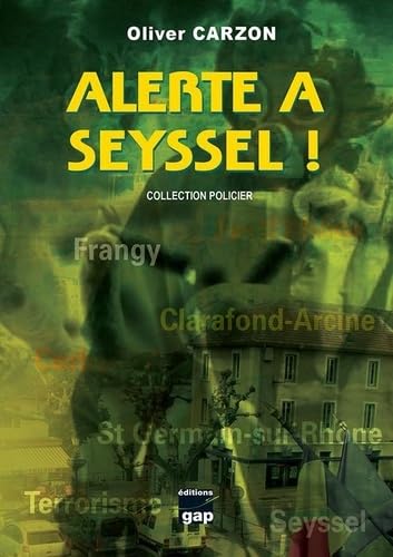 Stock image for Alerte  Seyssel ! for sale by Gallix