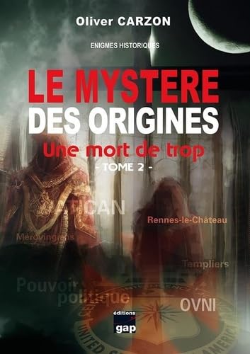Stock image for Le mystere des origines - Un mort de trop - Tome 2 for sale by Gallix