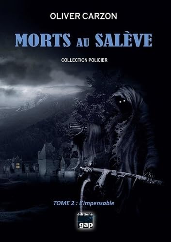 Beispielbild fr Morts au Salve - Tome 2 : L'impensable zum Verkauf von Gallix