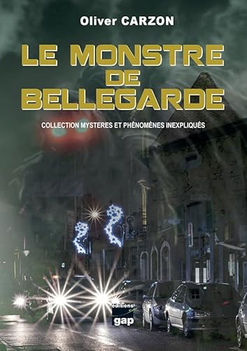 Stock image for Le monstre de Bellegarde for sale by Gallix