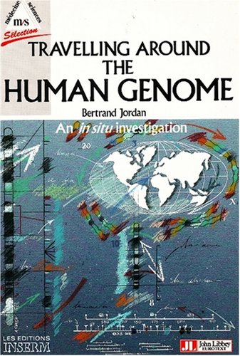 Beispielbild fr Travelling Around the Human Genome zum Verkauf von PBShop.store US