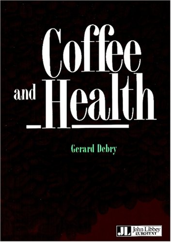 Stock image for Coffee and Health for sale by The Curiosity Book Shop