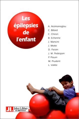 Beispielbild fr Les Epilepsies de l'enfant zum Verkauf von medimops