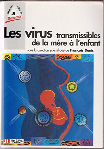 Beispielbild fr Les Virus transmissibles de la mre  l'enfant zum Verkauf von Ammareal