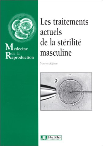 Beispielbild fr Les Traitements actuels de la strilit masculine zum Verkauf von medimops
