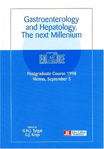 9782742002320: Gastroenterology and hepatology: The next millenium, postgraduate course, 1998, Vienna, September 5