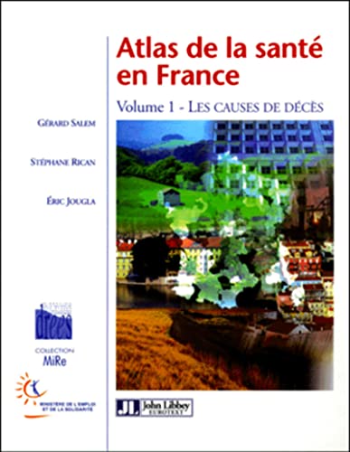 Beispielbild fr Atlas De La Sant En France. Vol. 1. Les Causes De Dcs zum Verkauf von RECYCLIVRE