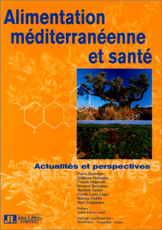 Beispielbild fr Alimentation mditerranenne et sant zum Verkauf von Chapitre.com : livres et presse ancienne