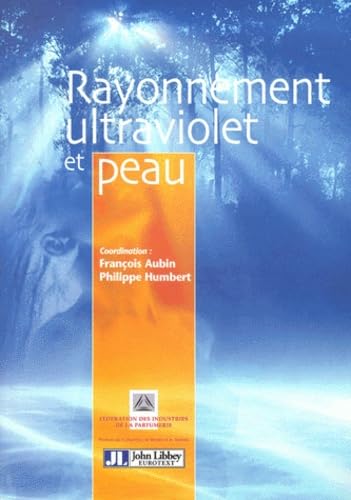 Beispielbild fr Rayonnement ultraviolet et peau zum Verkauf von Ammareal