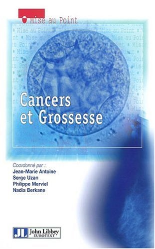 Beispielbild fr Cancers Et Grossesse zum Verkauf von RECYCLIVRE