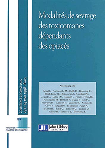 Stock image for Modalits de sevrage des toxicomanes dpendants des opiacs for sale by Ammareal