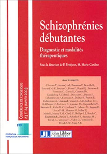 Stock image for Schizophrnies dbutantes : diagnostic et modalits thrapeutiques for sale by Revaluation Books