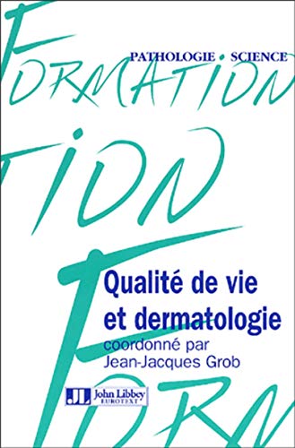 Stock image for Qualit de vie et dermatologie for sale by Buchpark